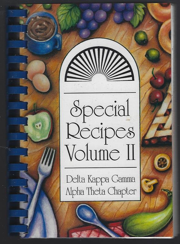 SPECIAL RECIPES VOLUME II Beta State, Dekalb County, Alabama