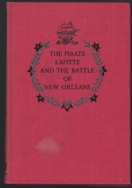 PIRATE LAFITTE AND THE BATTLE OF NEW ORLEANS