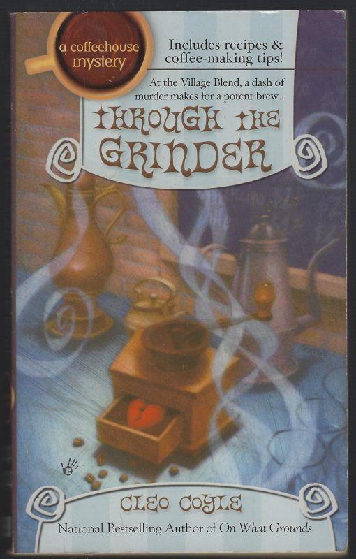 THROUGH THE GRINDER