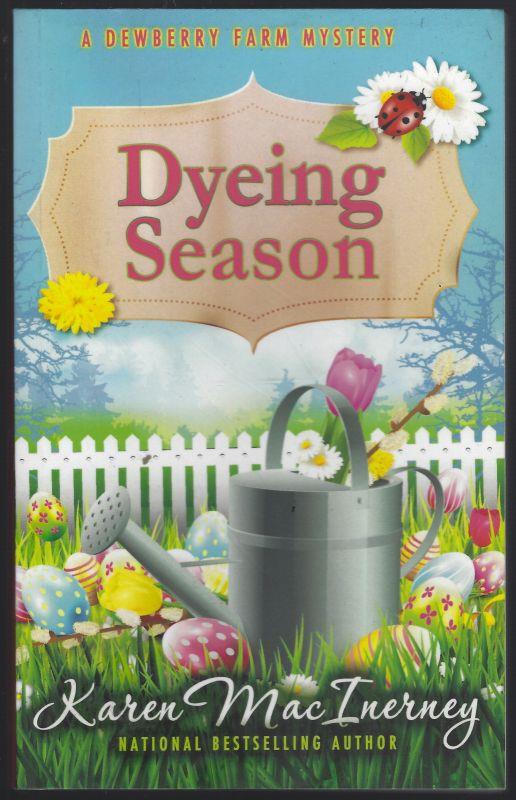 DYEING SEASON