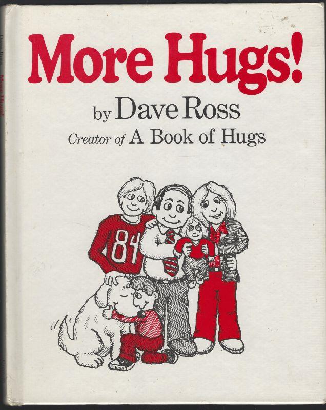 MORE HUGS