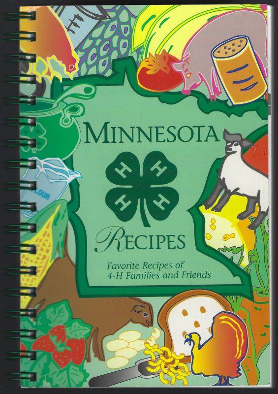 MINNESOTA 4-H RECIPES Favorite Recipes of 4-H Familes and Friends