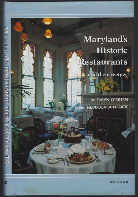 MARYLAND'S HISTORIC RESTAURANTS AND THEIR RECIPES