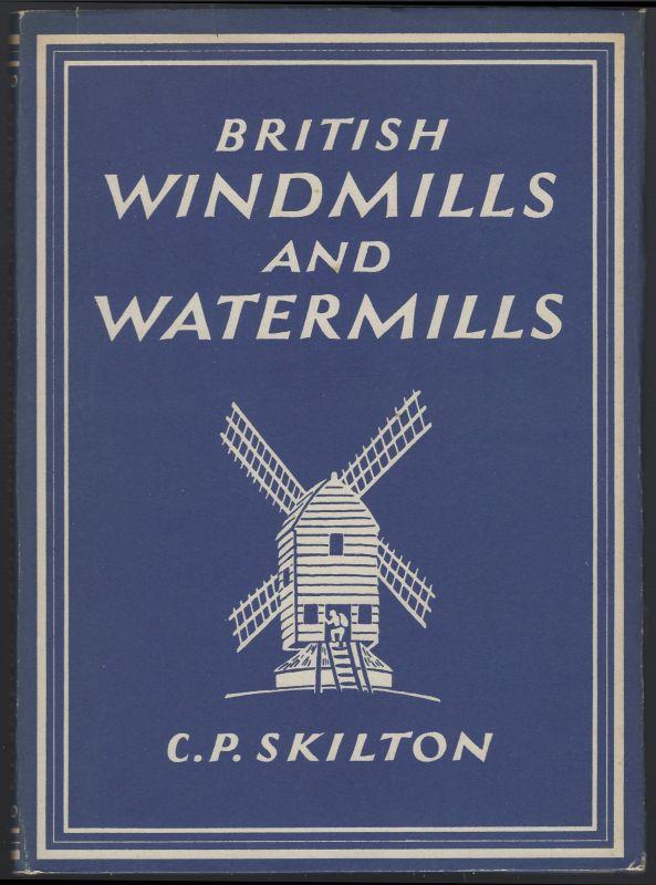 BRITISH WINDMILLS AND WATERMILLS