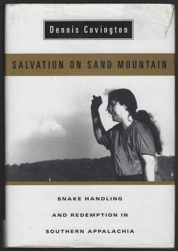 SALVATION ON SAND MOUNTAIN Snake Handling and Redemption in Southern Appalachia