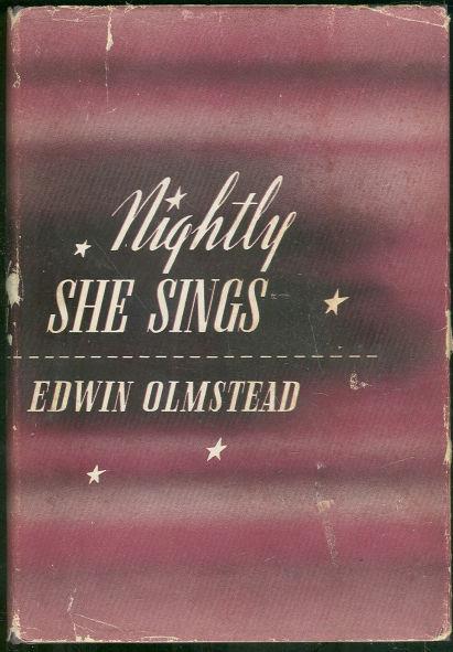 Olmstead, Edwin - Nightly She Sings