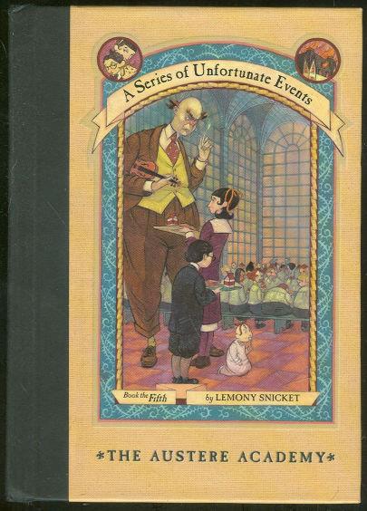 Snicket, Lemony - Austere Academy