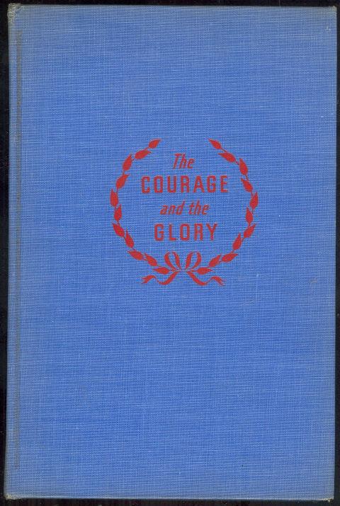 Floherty, John - Courage and the Glory