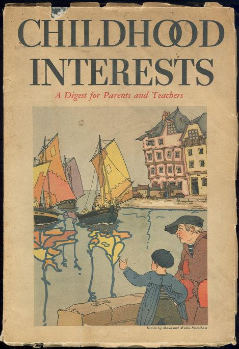 Image for CHILDHOOD INTERESTS AUGUST 1934 Digest for Parents and Teachers