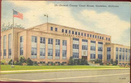 Postcard - Etowah County Court House, Gadsen, Alabama