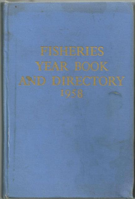 Tysser, Harry editor - Fisheries Year-Book and Directory 1958