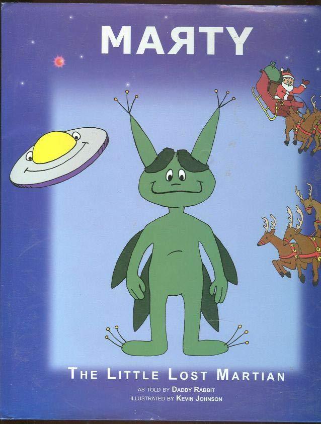 Rabbit, Daddy - Marty the Little Lost Martian