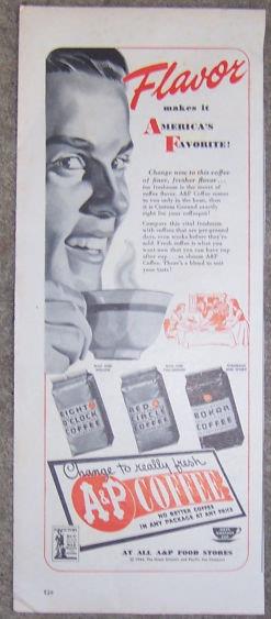 Advertisement - 1944 a & P Coffee Magazine Advertisement