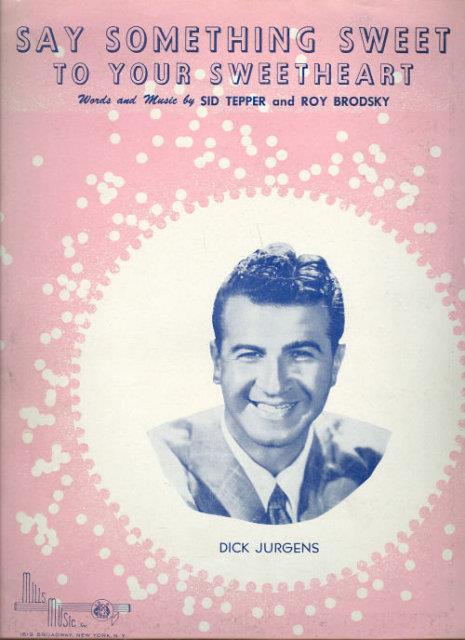 Sheet Music - Say Something Sweet to Your Sweetheart
