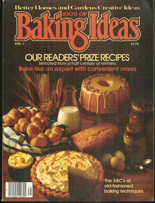 Better Homes and Gardens - 100's of Baking Ideas Our Reader's Prize Recipes