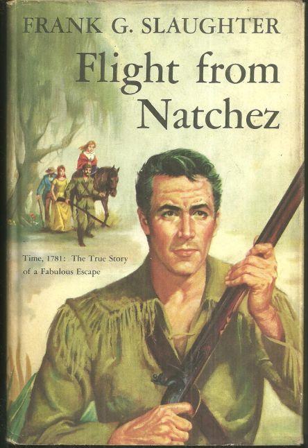 Slaughter, Frank G. - Flight from Natchez