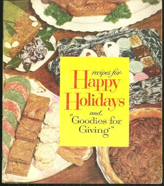 Ashley, Jane - Recipes for Happy Holidays and Goodies for Giving