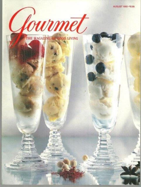 Gourmet Magazine - Gourmet Magazine August 1993 the Magazine of Good Living