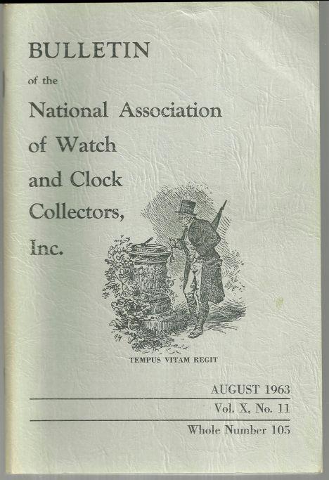 Image for BULLETIN OF THE NATIONAL ASSOCIATION OF WATCH AND CLOCK COLLECTORS, INC., AUGUST 1963