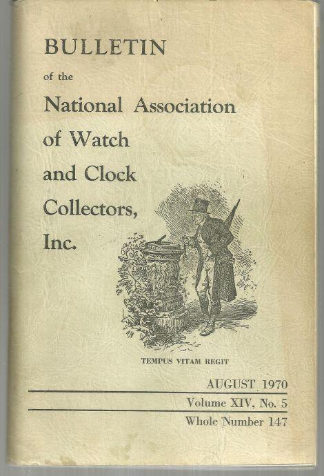 Image for BULLETIN OF THE NATIONAL ASSOCIATION OF WATCH AND CLOCK COLLECTORS, INC., AUGUST 1970