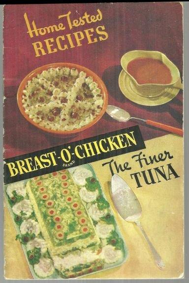 Breast O Chicken Tuna - Home Tested Recipes Breast-O-Chicken the Finer Tuna