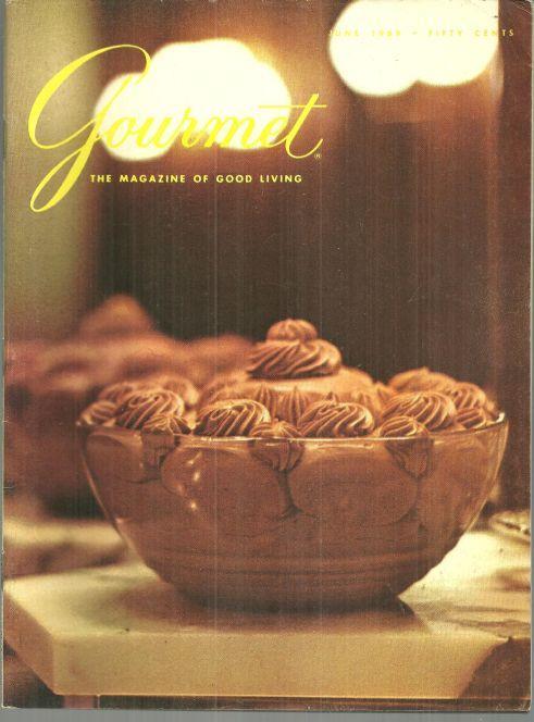 Gourmet Magazine - Gourmet Magazine June 1969 the Magazine of Good Living