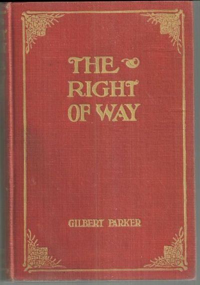 Parker, Gilbert - Right of Way