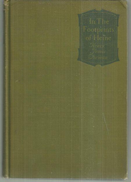 Forman, Henry James - In the Footprints of Heine