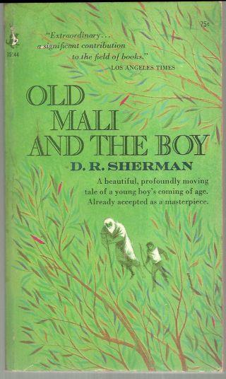 Sherman, D. R. - Old Mali and the Boy