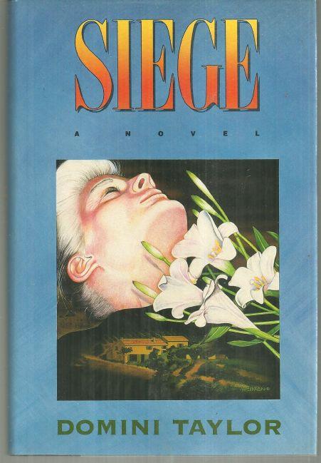 Taylor, Domini - Siege