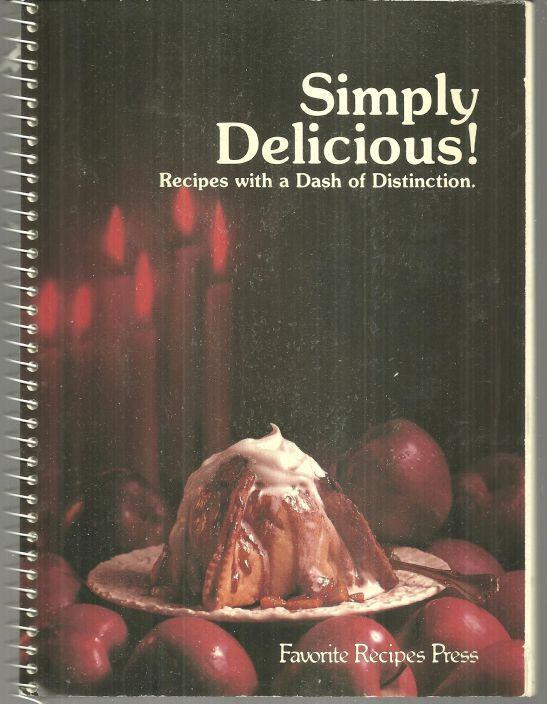 Blount, Mary Jane editor - Simply Delicious Recipes with a Dash of Distinction