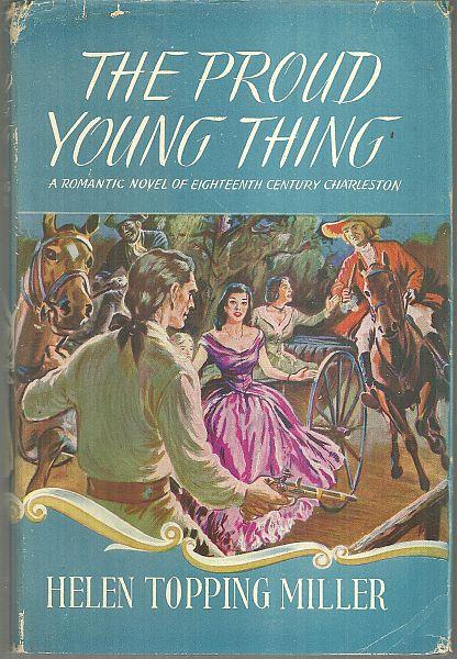 Miller, Helen Topping - Proud Young Thing