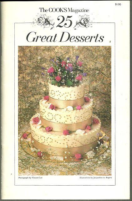 Cook's Magazine - Twenty-Five Great Desserts