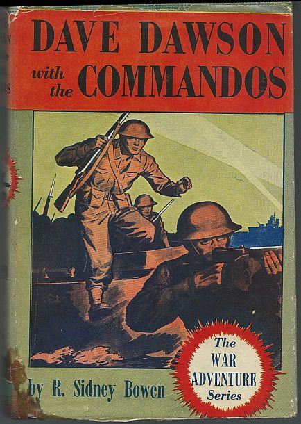 Bowen, R. Sidney - Dave Dawson with the Commandos