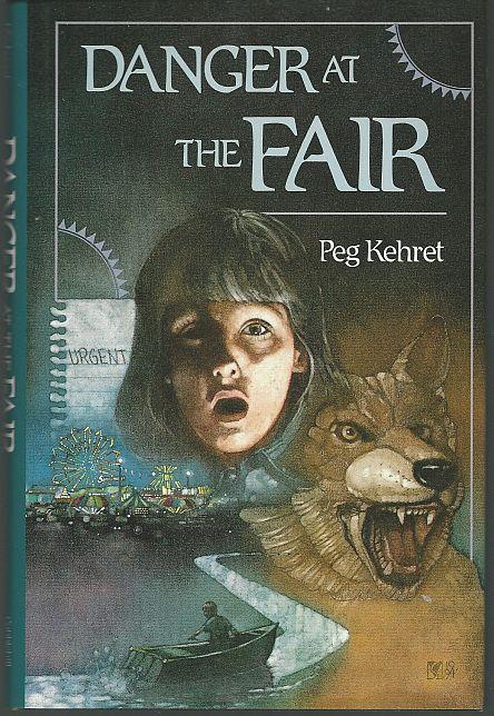 Kehret, Peg - Danger at the Fair