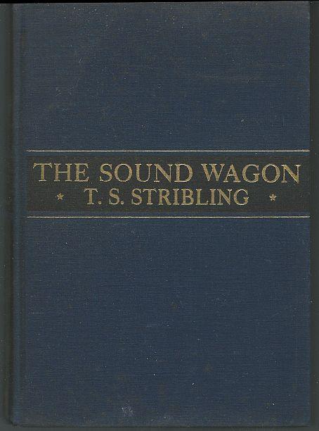 Stribling, T. S. - Sound Wagon