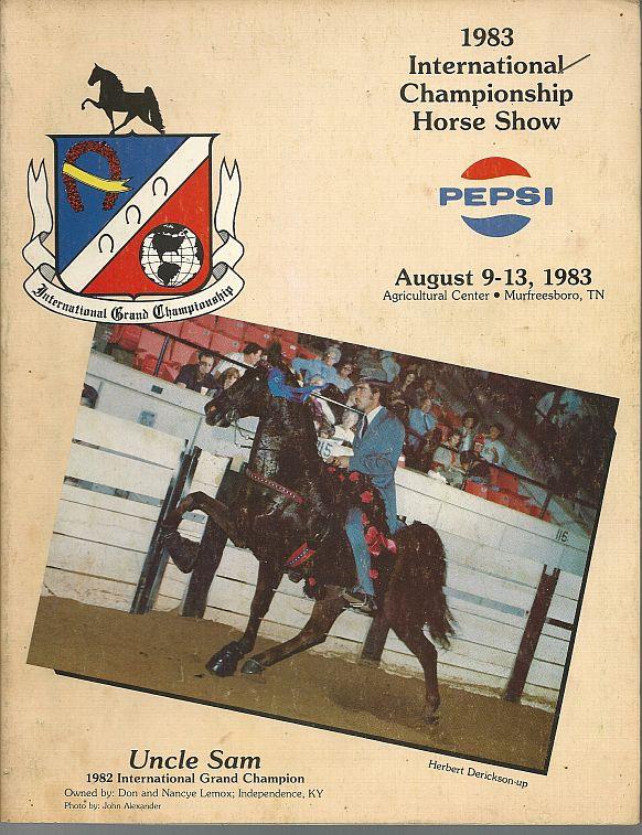 Image for OFFICIAL PROGRAM 1983 INTERNATIONAL CHAMPIONSHIP HORSE SHOW, AUGUST 9-13, 1983 MURFREESBORO, TENNESSEE