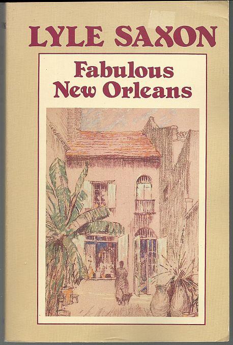 Saxon, Lyle - Fabulous New Orleans