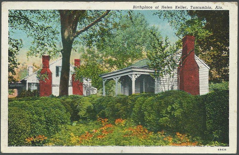 Postcard - Birthplace of Helen Keller, Tuscumbia, Alabama