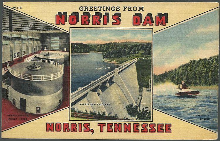 Postcard - Greetings from Norris Dam, Norris, Tennessee