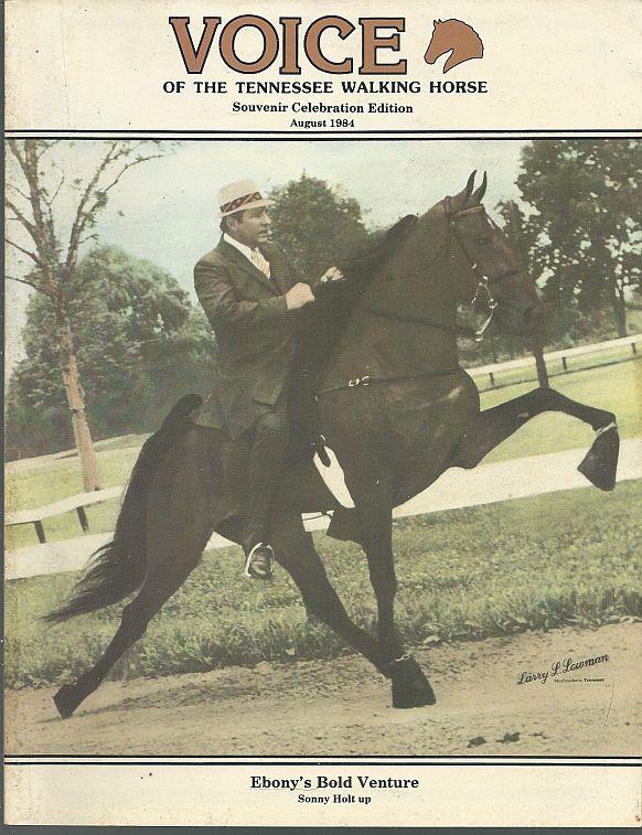 Image for VOICE OF THE TENNESSEE WALKING HORSE MAGAZINE AUGUST 1984 Souvenir Celebration Edition
