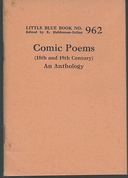 Haldeman-Julius, E. - Comic Poems (18th and 19th Century) an Anthology