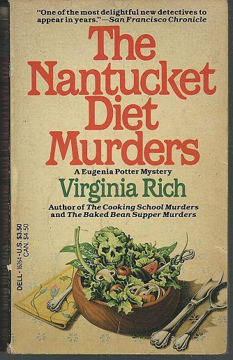 Rich, Virginia - Nantucket Diet Murders a Eugenia Potter Mystery