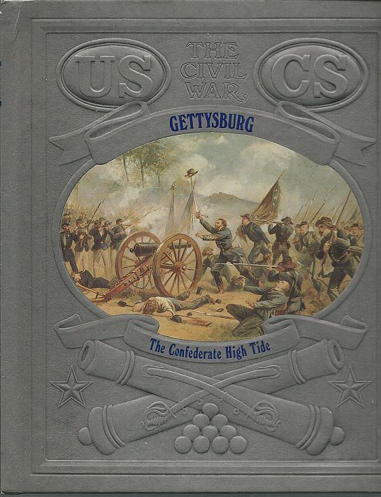 Clark, Champ and The editors Of Time-Life - Gettysburg the Confederate High Tide