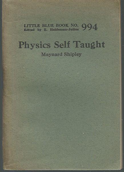Shipley, Maynard - Physics Self Taught