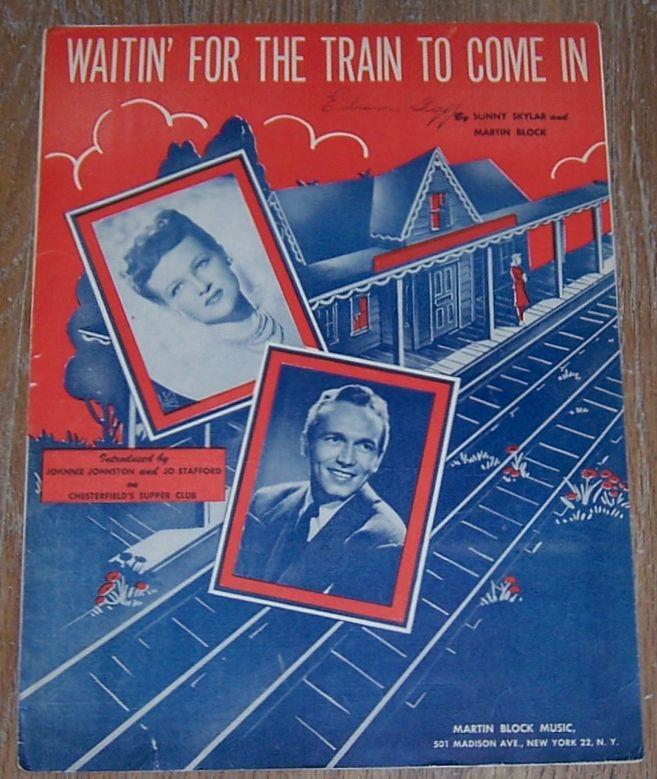 Sheet Music - Waitin' for the Train to Come in