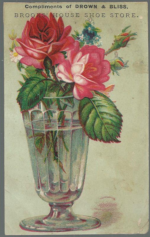 Advertisement - Victorian Trade Card for Drown and Bliss, Brooks' House Shoe Store with Roses