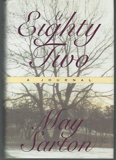 Image for AT EIGHTY TWO A Journal