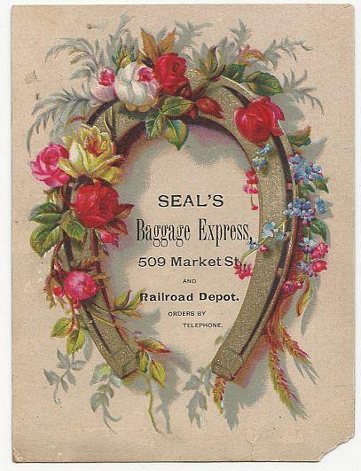 Advertisement - Victorian Trade Card for Seal's Baggage Express with Horseshoe and Roses