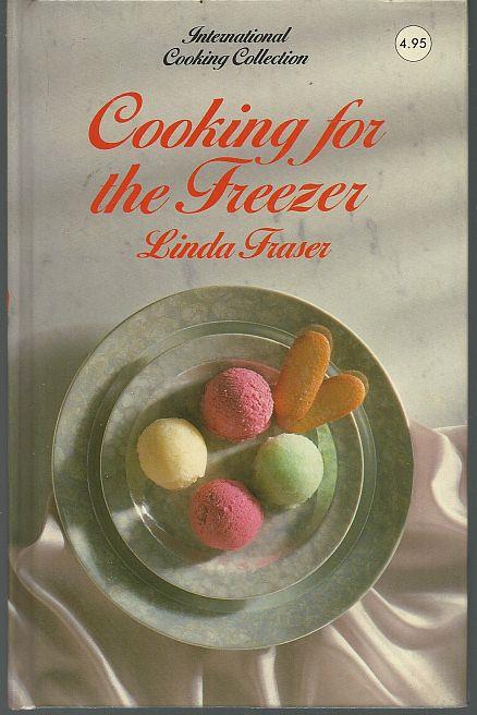 Fraser, Linda - Cooking for the Freezer